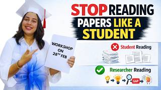 How to Read Research Papers Like a PhD Researcher (Workshop | 28 Feb)