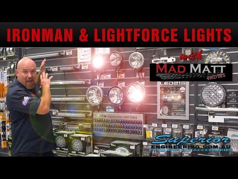 MadMatt 4WD checks out Superior's Range of Ironman & Lightforce Spotlights & Light Bars