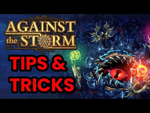 Against the Storm - Tips & Tricks for beginners