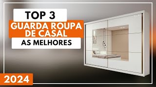 Top 3 Melhores Guarda Roupa de Casal Para 2024