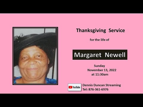 Thanksgiving Service for the life of Margaret Newell