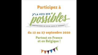 FÊTE DES POSSIBLES : la vidéo