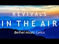 Revival's In The Air (Lyrics) - Bethel Music feat. Melissa Helser | Live Official