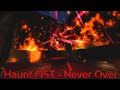 Haunt OST - Never Over [End Cutscene Song]