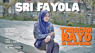 Download lagu Sri Fayola - Taragak Rayo Di Kampuang mp3