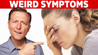 Weird Symptoms Explained
