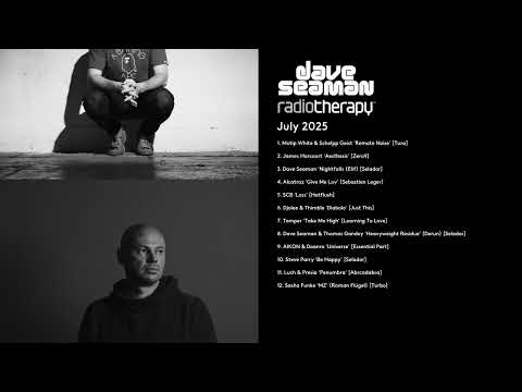 Dave Seaman's Radio Therapy - July 2025