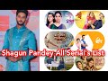 Shagun Pandey All Serial's List