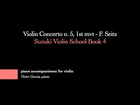 2. Violin Concerto n. 5, 1st movement - F. Seitz // SUZUKI VIOLIN BOOK 4 [PIANO ACCOMPANIMENT]