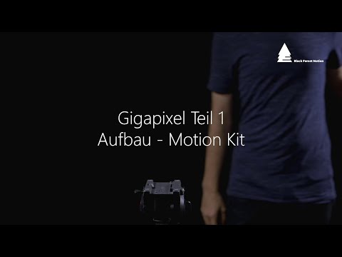 Gigapixel Teil 1 - Aufbau des Motion Kits | Deutsch | Black Forest Motion
