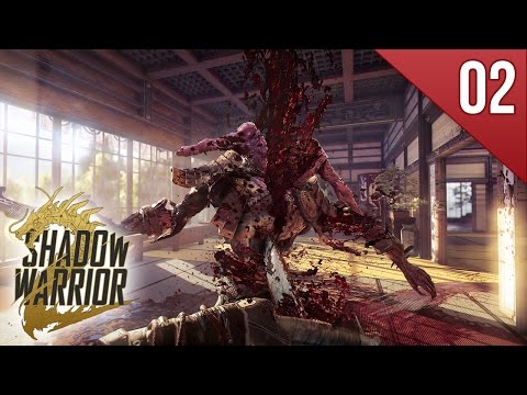 Let's Play - Shadow Warrior 2 - Part 02 - Hot Blooded - Gameplay Walkthrough