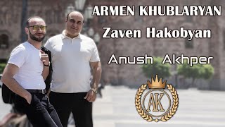 Armen Khublaryan & Zaven Hakobyan - Anush Akhper (2023)