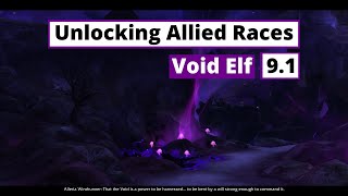 How to Unlock Allied Races: Void Elf