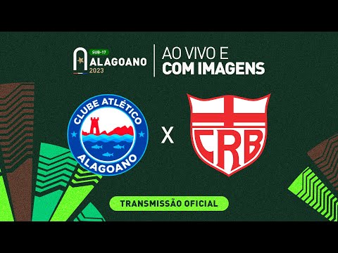 Atlético Alagoano x CRB - SEMIFINAIS - ALAGOANO SUB 17