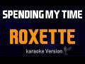 karaoke - Spending My Time - Roxette 🎤