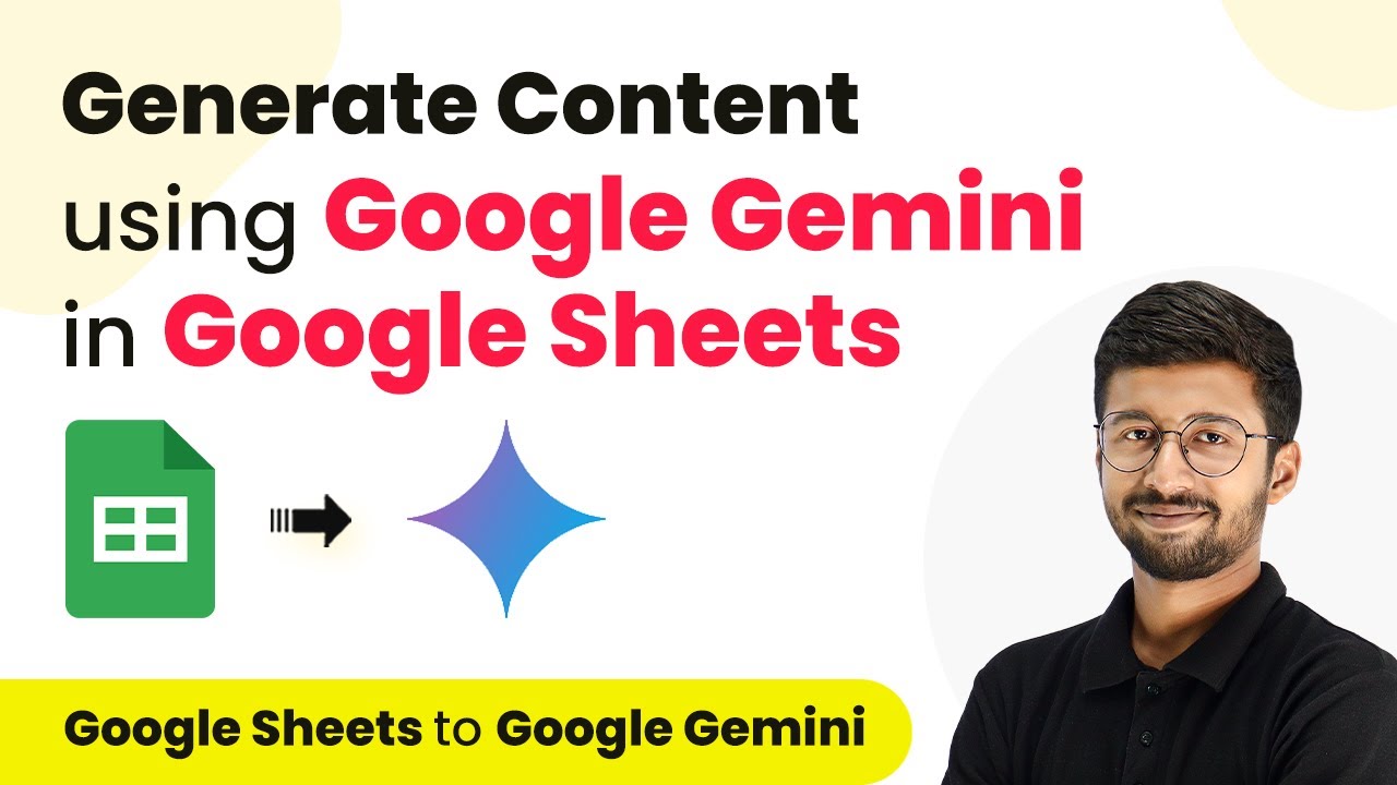 Generate Content using Google Gemini in Google Sheets Automatically