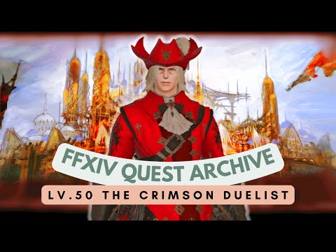 Red Mage: Lv.50 The Crimson Duelist // FFXIV Quest Archive