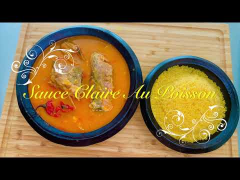 DELICIOUS FISH STEW || AUTHENTIQUE SAUCE CLAIRE #peuple_ivoirienlagunaire #recetteivoirienne