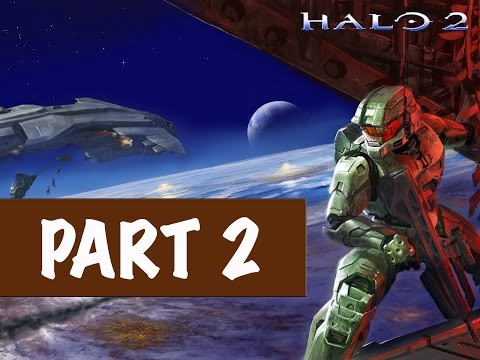 Halo 2 Anniversary Walkthrough Part 2 Gameplay Xbox One No Commentary Master Chief Collection