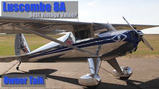 Is the Luscombe 8A the Best Vintage Taildragger Value Two Owners Weigh In