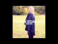 Jillian Edwards - I Go On 