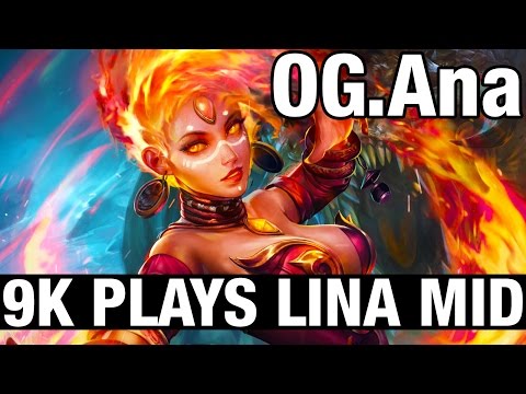 9K PLAYS LINA MID! - OG.Ana - Dota 2