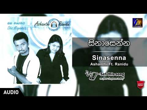 Sinasenna - Ashanthi & Ranidu | Official Audio