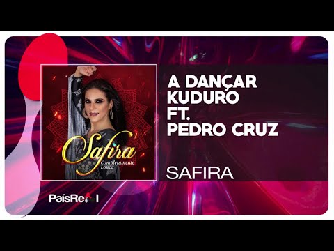 Safira Ft. Pedro Cruz - A Dançar Kuduro
