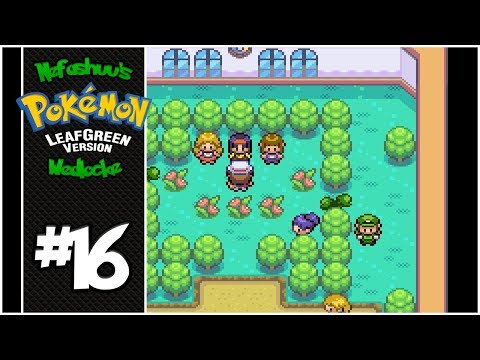 Nefashuu's Pokemon LeafGreen Wedlocke Part 16 - Vs. Erika!