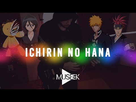 Ichirin No Hana 一輪の花 (from Bleach) - High and Mighty Color (Museek Cover)