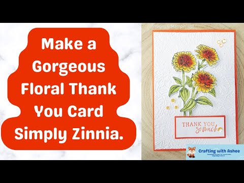Make a Floral Thank You Card - Simply Zinnia - Stampin' Up!