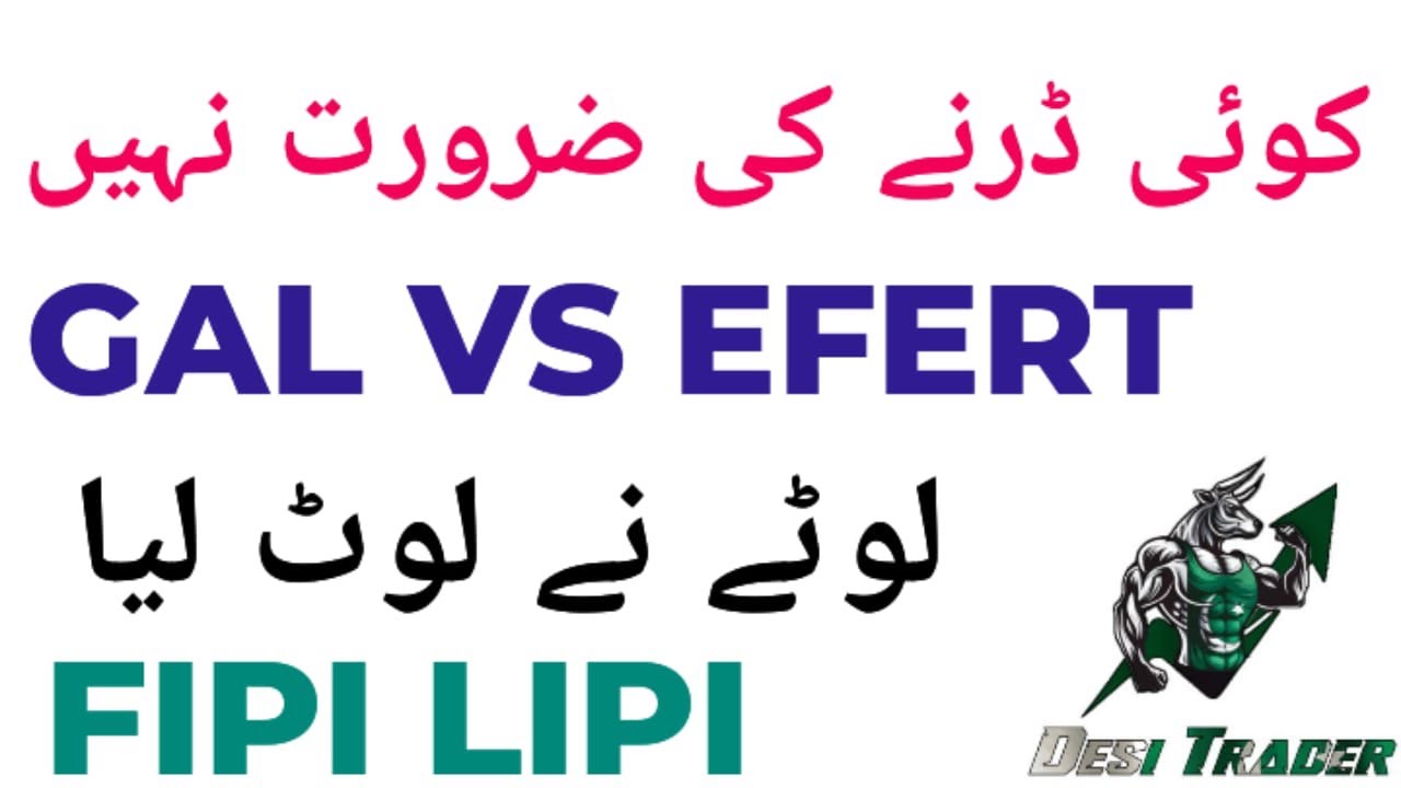 #pakistanstockexchange #kse100 All Is Well ❤️ All Is Well || GAL EFERT LOTECH || Fipi Lipi 