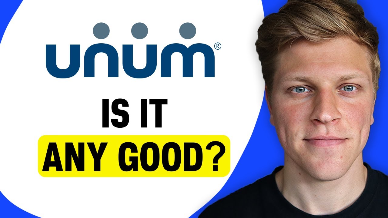 Is Unum Insurance Any Good?