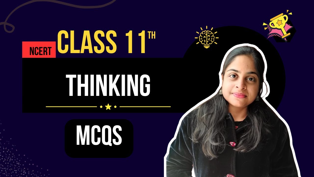 Thinking | Class 11 Chapter 7 MCQs | CBSE/NCERT | Psychology Quiz 2025