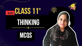 Thinking | Class 11 Chapter 7 MCQs | CBSE/NCERT | Psychology Quiz 2025