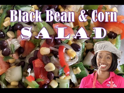How to make BLACK BEAN AND CORN SALAD, the best salad ever