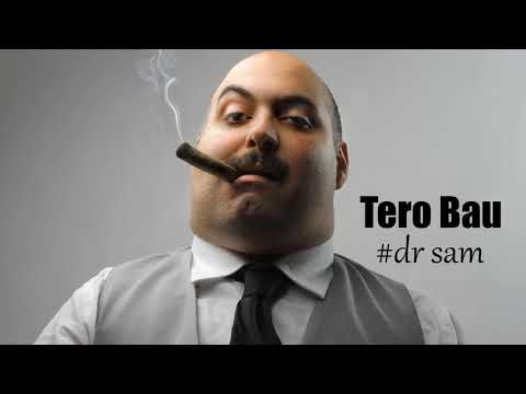 Dr Sam  - Tero Bau (2018)