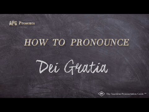 How to Pronounce Dei Gratia (Real Life Examples!)