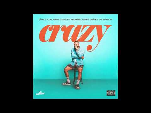 Dímelo Flow, Wisin, Ozuna, Arcangel, Lenny Tavarez, Jay Wheeler – Crazy