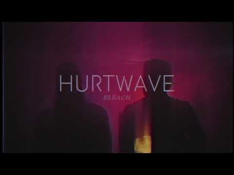 Bleach - Hurtwave
