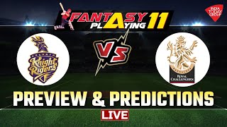 IPL 2023: Create Your Fantasy Cricket League | Today's Match RCB vs KKR |LIVE Updates| Match Preview