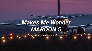Maroon 5-Makes Me Wonder