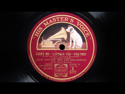 Jack Hylton and His Orchestra – Lucky Me-Lovable you