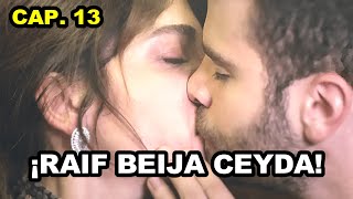 ¡Raif beija Ceyda! | Força de Mulher Capitulo 13 - Terceira Temporada