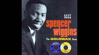 Spencer Wiggins - I Never Loved A Woman (The Way That I Love You)
