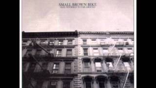 Small Brown Bike - Familiar to You