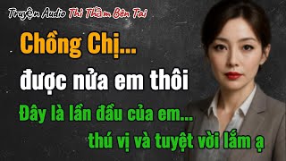 Truyện Audio || BÍ MẬT CỦA CHỊ KẾ TOÁN TRƯỞNG? || Thì Thầm Bên Tai