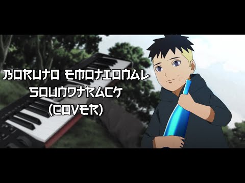 BORUTO EMOTIONAL SOUNDTRACK (COVER) - Ep. 192