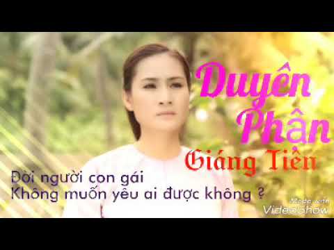 Thể hiện bởi Giáng Tiên