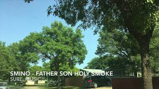 Smino - Father Son Holy Smoke